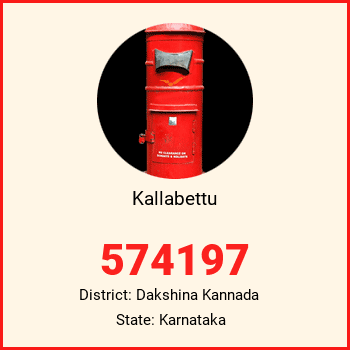 Kallabettu pin code, district Dakshina Kannada in Karnataka