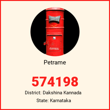 Petrame pin code, district Dakshina Kannada in Karnataka
