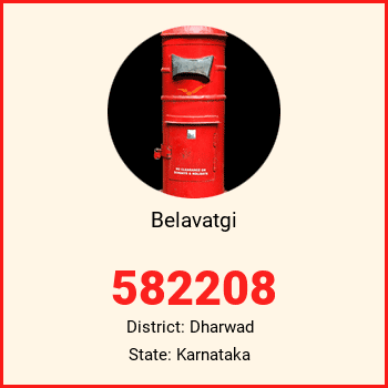 Belavatgi pin code, district Dharwad in Karnataka