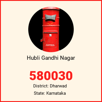 Hubli Gandhi Nagar pin code, district Dharwad in Karnataka