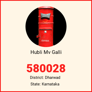 Hubli Mv Galli pin code, district Dharwad in Karnataka