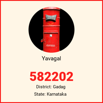 Yavagal pin code, district Gadag in Karnataka