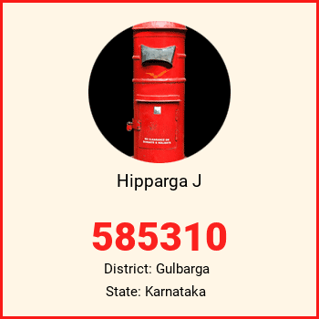 Hipparga J pin code, district Gulbarga in Karnataka
