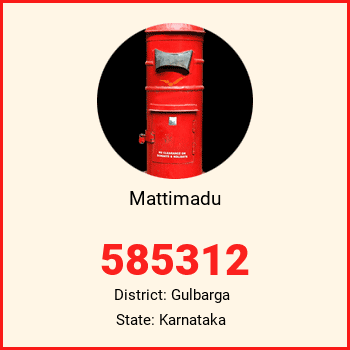 Mattimadu pin code, district Gulbarga in Karnataka