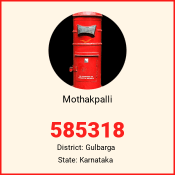 Mothakpalli pin code, district Gulbarga in Karnataka