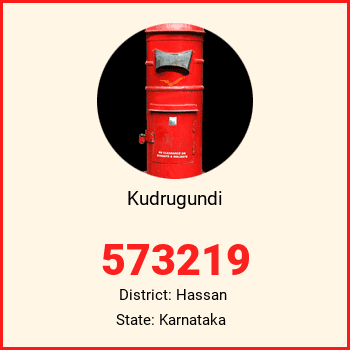 Kudrugundi pin code, district Hassan in Karnataka