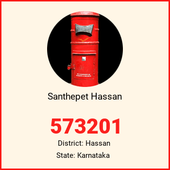 Santhepet Hassan pin code, district Hassan in Karnataka
