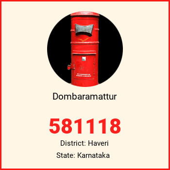 Dombaramattur pin code, district Haveri in Karnataka