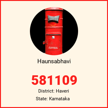 Haunsabhavi pin code, district Haveri in Karnataka
