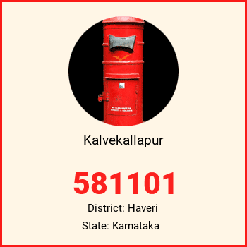 Kalvekallapur pin code, district Haveri in Karnataka