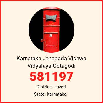 Karnataka Janapada Vishwa Vidyalaya Gotagodi pin code, district Haveri in Karnataka