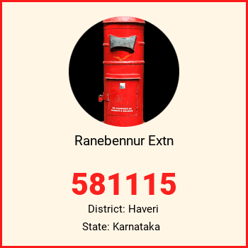 Ranebennur Extn pin code, district Haveri in Karnataka