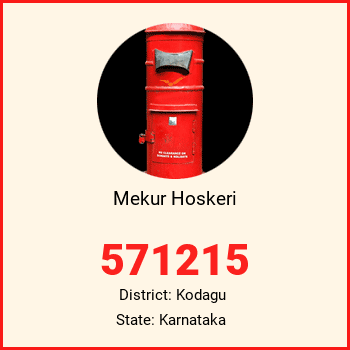 Mekur Hoskeri pin code, district Kodagu in Karnataka