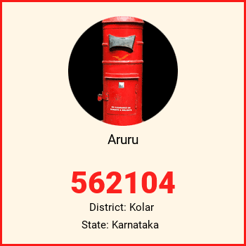 Aruru pin code, district Kolar in Karnataka