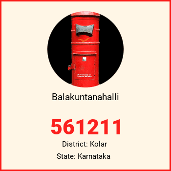 Balakuntanahalli pin code, district Kolar in Karnataka