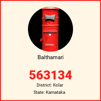 Balthamari pin code, district Kolar in Karnataka