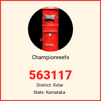 Championreefs pin code, district Kolar in Karnataka