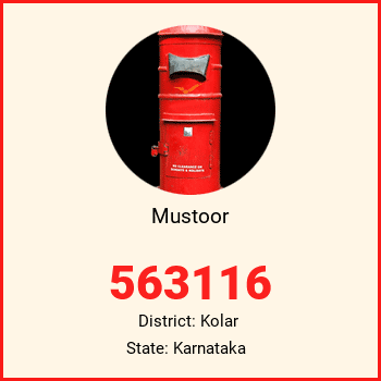 Mustoor pin code, district Kolar in Karnataka