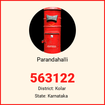 Parandahalli pin code, district Kolar in Karnataka