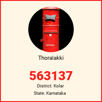 Thoralakki pin code, district Kolar in Karnataka