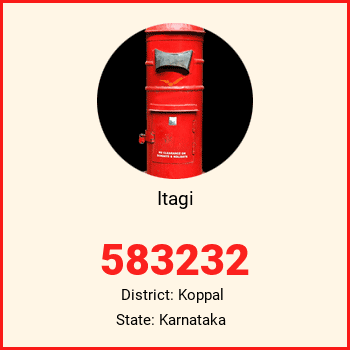 Itagi pin code, district Koppal in Karnataka