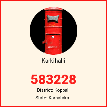 Karkihalli pin code, district Koppal in Karnataka