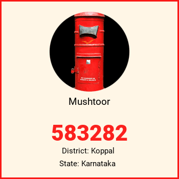 Mushtoor pin code, district Koppal in Karnataka