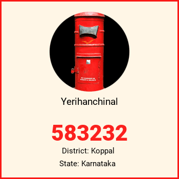 Yerihanchinal pin code, district Koppal in Karnataka