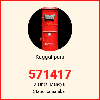 Kaggalipura pin code, district Mandya in Karnataka