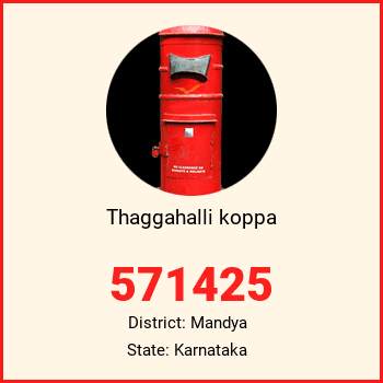 Thaggahalli koppa pin code, district Mandya in Karnataka