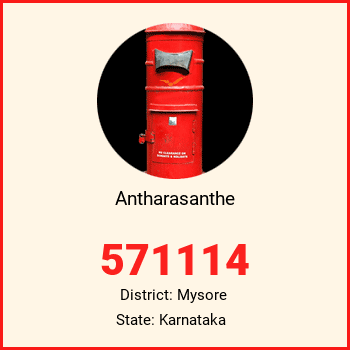 Antharasanthe pin code, district Mysore in Karnataka
