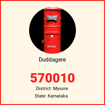Duddagere pin code, district Mysore in Karnataka