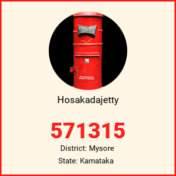 Hosakadajetty pin code, district Mysore in Karnataka