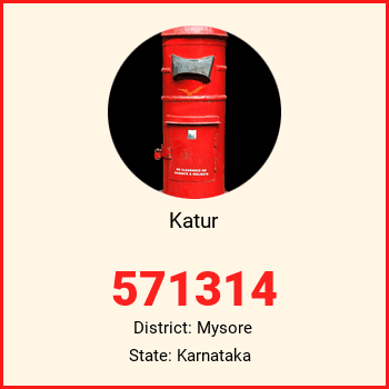 Katur pin code, district Mysore in Karnataka