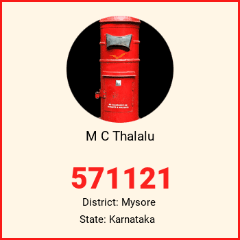 M C Thalalu pin code, district Mysore in Karnataka