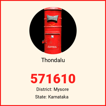 Thondalu pin code, district Mysore in Karnataka