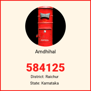 Amdhihal pin code, district Raichur in Karnataka