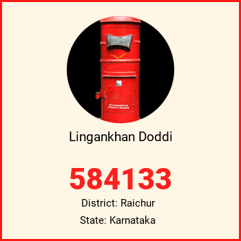 Lingankhan Doddi pin code, district Raichur in Karnataka