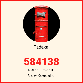 Tadakal pin code, district Raichur in Karnataka