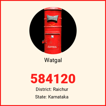 Watgal pin code, district Raichur in Karnataka