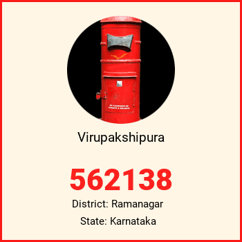 Virupakshipura pin code, district Ramanagar in Karnataka