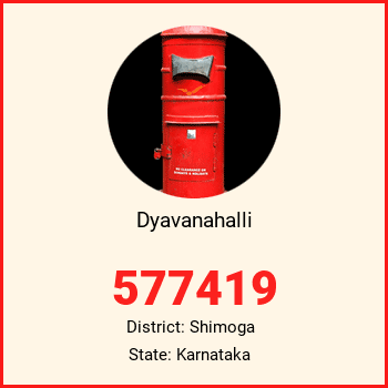 Dyavanahalli pin code, district Shimoga in Karnataka