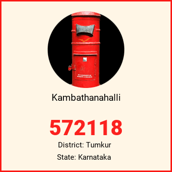 Kambathanahalli pin code, district Tumkur in Karnataka