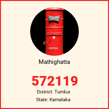Mathighatta pin code, district Tumkur in Karnataka