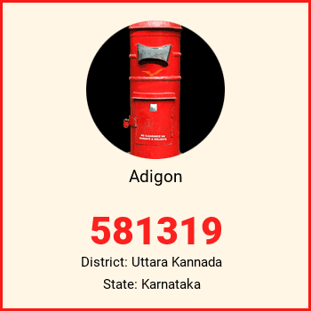 Adigon pin code, district Uttara Kannada in Karnataka