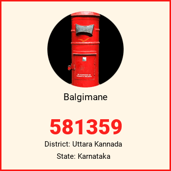 Balgimane pin code, district Uttara Kannada in Karnataka