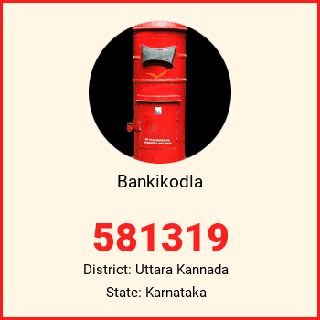 Bankikodla pin code, district Uttara Kannada in Karnataka