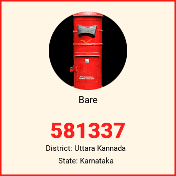 Bare pin code, district Uttara Kannada in Karnataka