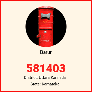 Barur pin code, district Uttara Kannada in Karnataka