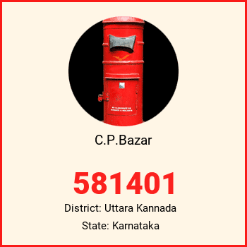 C.P.Bazar pin code, district Uttara Kannada in Karnataka
